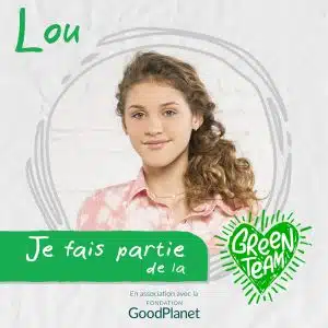 lou fait partie de la green team