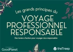 les grands principes du voyage professionnel responsable