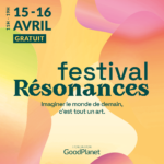 Festival Résonances - CAP 2030 - Fondation GoodPlanet